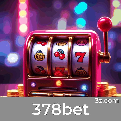 378bet: Seu Portal de Cassino e Apostas Confiável